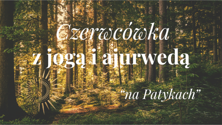 CZERWCÓWKA z jogą i ajurwedą